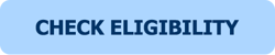 CHECK ELIGIBILITY
